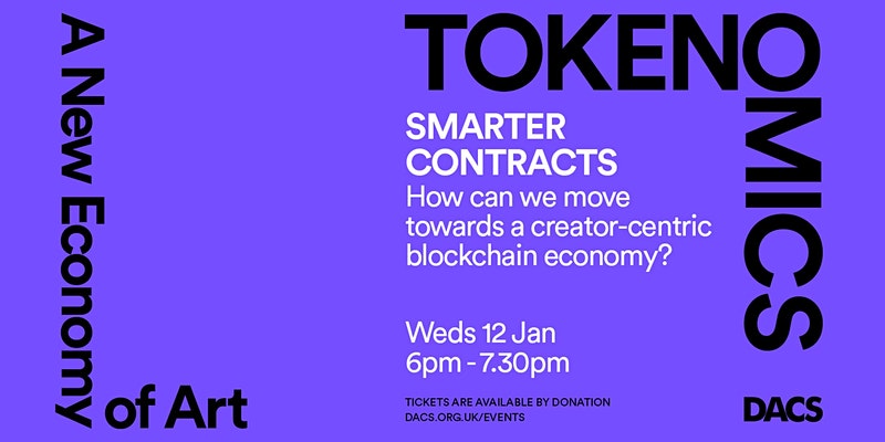 SMARTER CONTRACTS - Tokenomics: A New Economy of Art